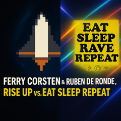 Rise Up vs. Eat Sleep Repeat (Space Venture 2025 Mashup) Preview