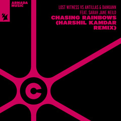 Chasing Rainbows (Harshil Kamdar Remix) [feat. Sarah Jane Neild]