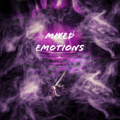 Mixed Emotions (feat. Yungg Rambo)
