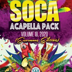 DJ TAY WSG - SOCA ACAPELLA VOL.18 2020 (ENORMOUS EDITION) 86 TRACKS