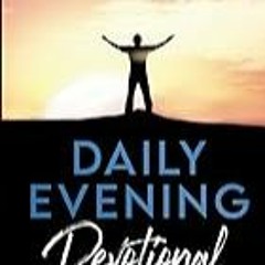 Get FREE B.o.o.k Daily Evening Devotional For Teen Boys: 5-Minute Devotions To End Your Day With R