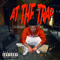 At The Trap (Prod. King Zo)