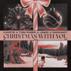 Christmas With You (Manhart Remix)