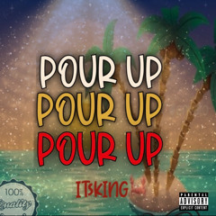 POUR UP Prod by Jo