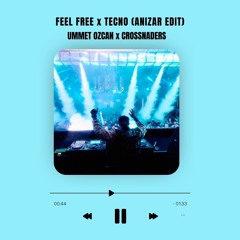 Feel Free x Tecno (ANIZAR Edit)