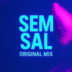 Sem Sal Original Mix