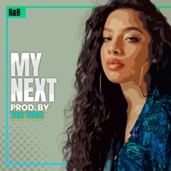 [FREE] Kiana Lede X Summer Walker Type Beat - "My Next” | R&B Beat 2020