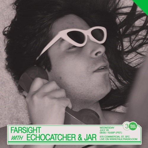Fault Radio w/ echocatcher - 20 July 2022