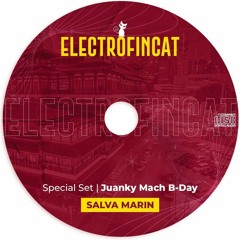 SALVA MARIN - ELECTROFINCAT - JUANKY MACH B-DAY