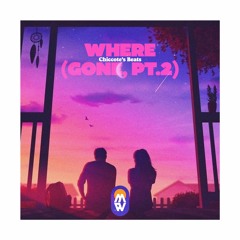 Chiccote's Beats - Where (Gone, Pt. 2)