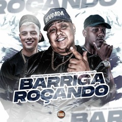 Barriga Roçando - Mc Matheus (DJ Bertolossi & Dj Lc De Niterói)