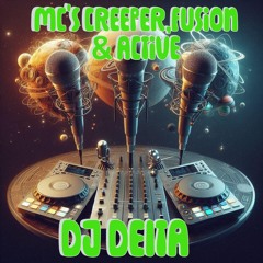 DJ Delta - Mc Fusion, Creeper & Active WJS LIVE SET