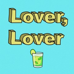 Lover Lover - Bugle Bot & Kelsey Blackstone