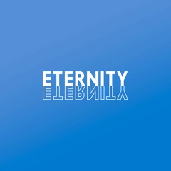 Eternity (Preview)