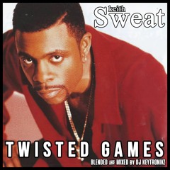 Keith Sweat - Twisted Games