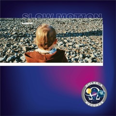 Slow Motion "Hope"