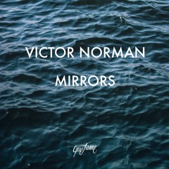 PREMIERE: Victor Norman - Mirrors (Original Mix) [Quetame]