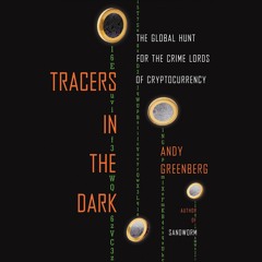 Book [PDF]  Tracers in the Dark: The Global Hunt for the Crime Lords of Cryptocu