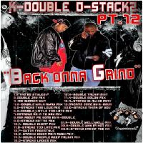 Little Too Late mix (ThrowBack Kay Double & D-Stackz pt.12)