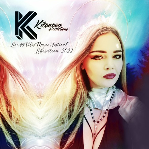 LIBERATION - KILONOVA Live @ Vibes Music Festival 2022