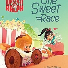 Download EPUB Wreck-It Ralph: One Sweet Race (Disney Storybook (eBook)) All Chapters