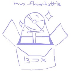mus_flowerbattle