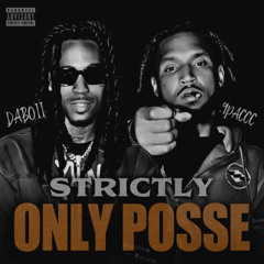 Strictly Only Posse