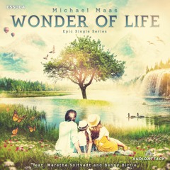 Wonder of Life - Epic Single Series