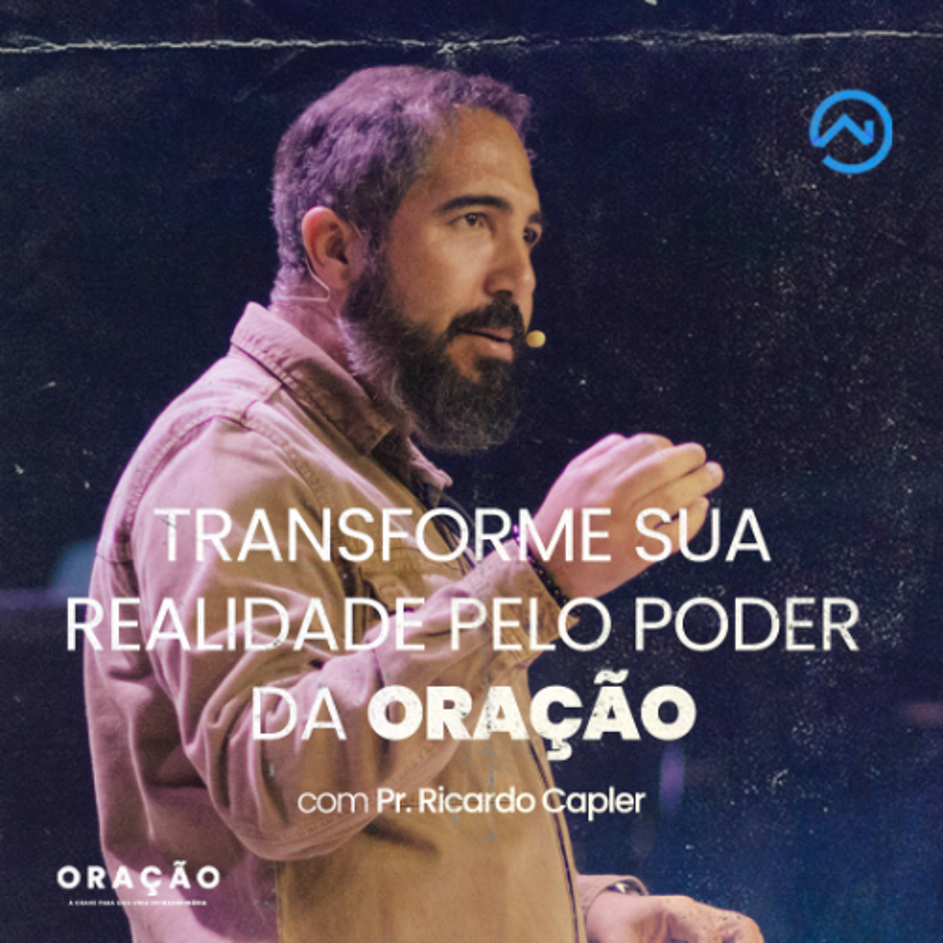 Transforme sua REALIDADE pelo poder da ORAÇÃO com Pr. Ricardo Capler episode artwork