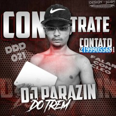 SET MIXADO DO DJ PARAZIN 22 SO AS BRABAS DE 2021