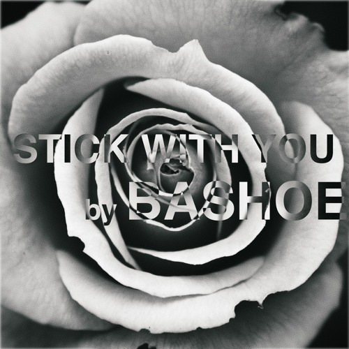 Stick With You