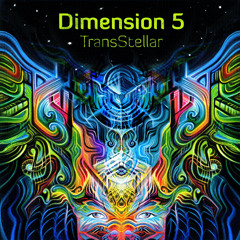 Dimension 5 - TransStellar (2013 Full Album)
