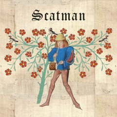 Scatman (Medieval | Bardcore Style)