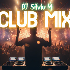CLUB MIX MANIA (October- November 2024) by DJ Silviu M
