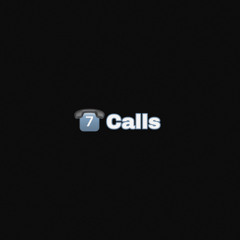 7 Calls (prod. inuyasha)