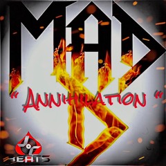 Annihilation- By Mad D Produced By: JCBeats. *Quarantine Challenge WINNER