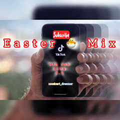 TikTok Easter Mix - Mixed by Dreamer