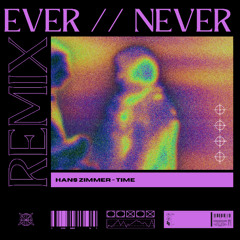 Time (ever // never 2012 remix)