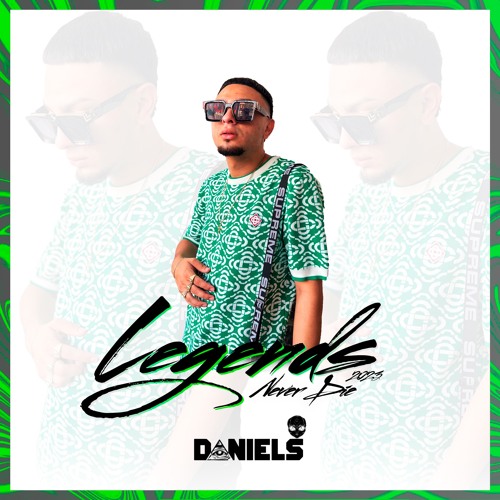 DANIELS - LEGENDS NEVER DIE 2025