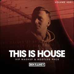 THIS IS HOUSE #001 | Bootleg & Mashup Pack