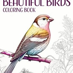 🌮[Read-Download] PDF Beautiful Birds Coloring Book for Adults 50 Stress-Relieving Designs f 🌮