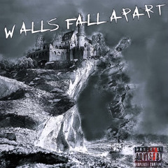 WALLS FALL APART REMIX W/ SIN’S PERISHED (prod. flower x Luffy)