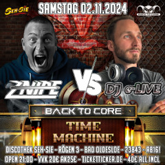Dj e-LIVE vs. Znipe - Back To Core - Time Machine - 02.11.2024