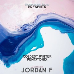 Coldest Winter by Pentatonix (Remix by Jordan F)