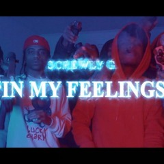 Screwly G - In My Feelings (Official Video) Dir. AMarioFilm