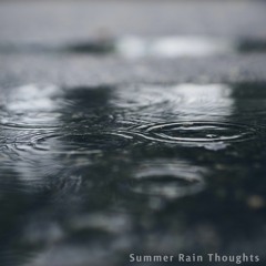 Summer Rain Thoughts (Guitar Ambient Theme)