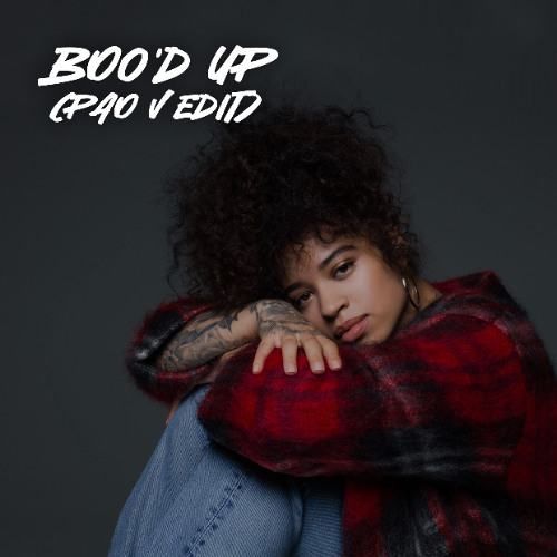 Boo'd Up (Pao V Blend) *CLICK BUY=FREE DL*