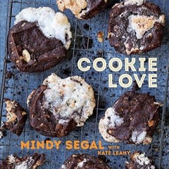 ❤pdf Cookie Love: More Than 60 Recipes and Techniques for Turning the Ordinary into the Extraord