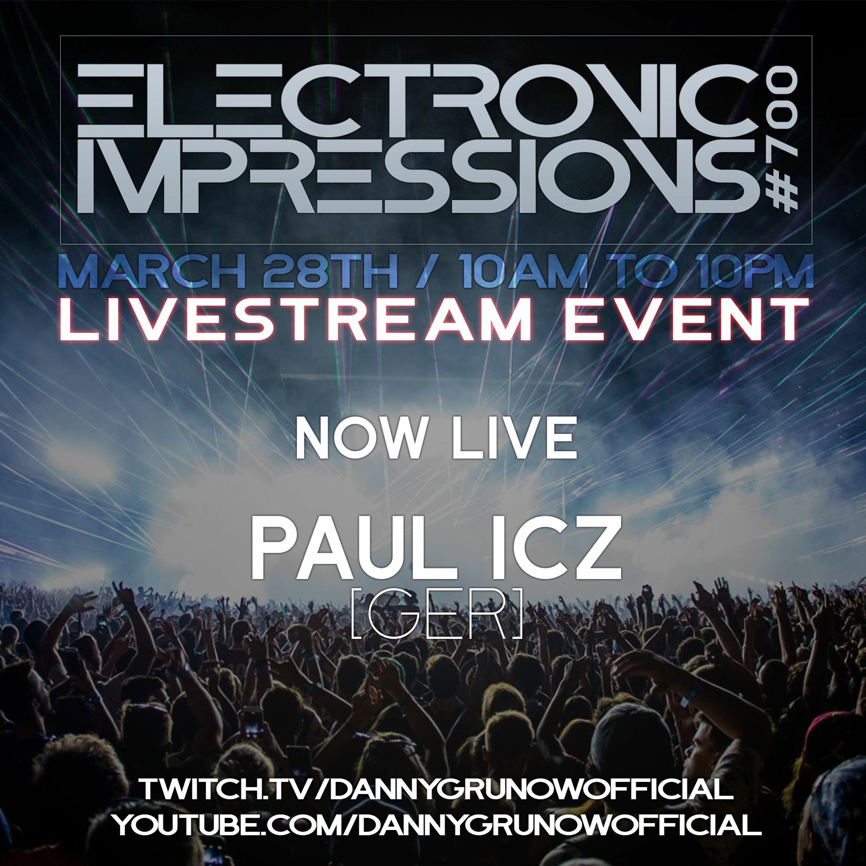 Electronic Impressions 700 - Paul ICZ - Live @ Youtube & Twitch (28-03-21) episode artwork