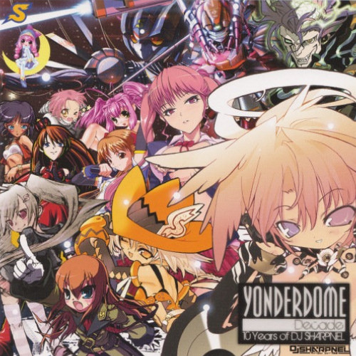 アニメ DJ SHARPNEL YONDERDOME Stream dj sharpnel - yonderdome decade megamix by otso59
